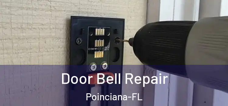  Door Bell Repair Poinciana-FL