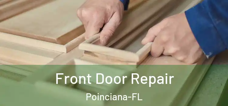 Front Door Repair Poinciana-FL