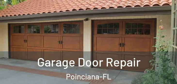 Garage Door Repair Poinciana-FL