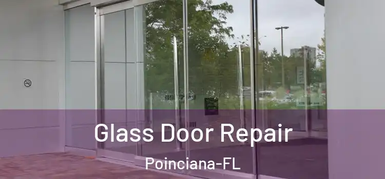 Glass Door Repair Poinciana-FL