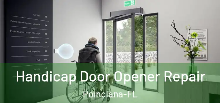  Handicap Door Opener Repair Poinciana-FL
