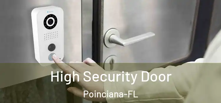  High Security Door Poinciana-FL